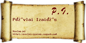 Pávlai Izaiás névjegykártya